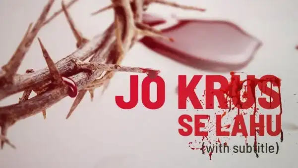 Jo Kroos Se Lahoo | जो क्रूस से लहू | Good Friday Song